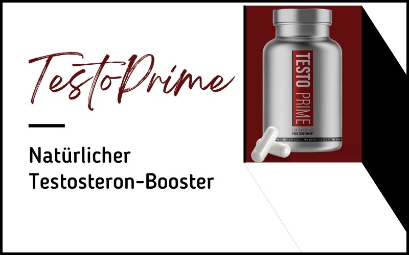 TestoPrime Testosteron Booster: Echte Erfahrungen | Wo zu kaufen?