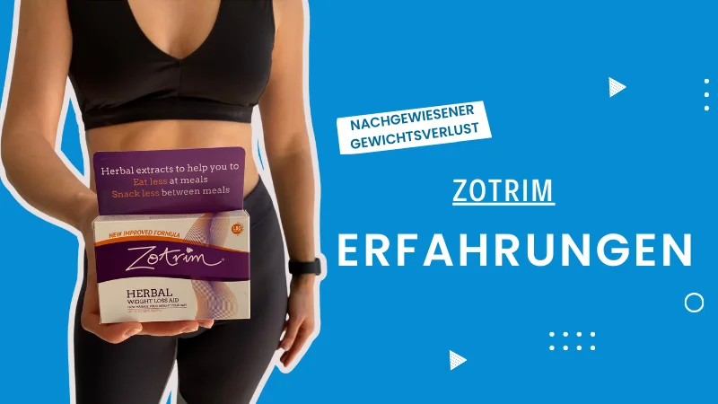 Zotrim Gewichtsverlust Pille Erfahrungen – Kaufen Sie in Deutschland