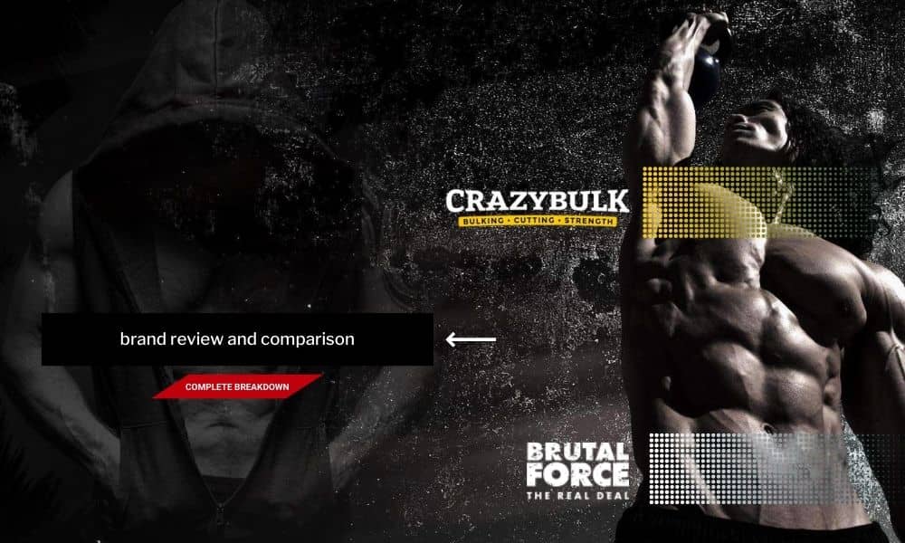 crazy bulk vs brutal force